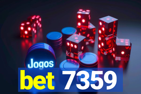 bet 7359